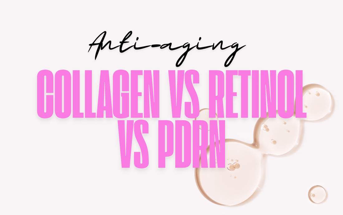 Collagen vs Retinol vs PDRN for Anti-Aging: Which One Do You Need?