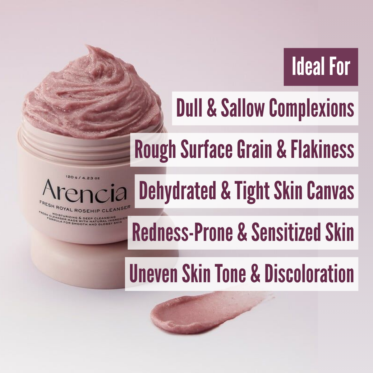 Arencia Fresh Rosehip Rice Mochi Cleanser skin type