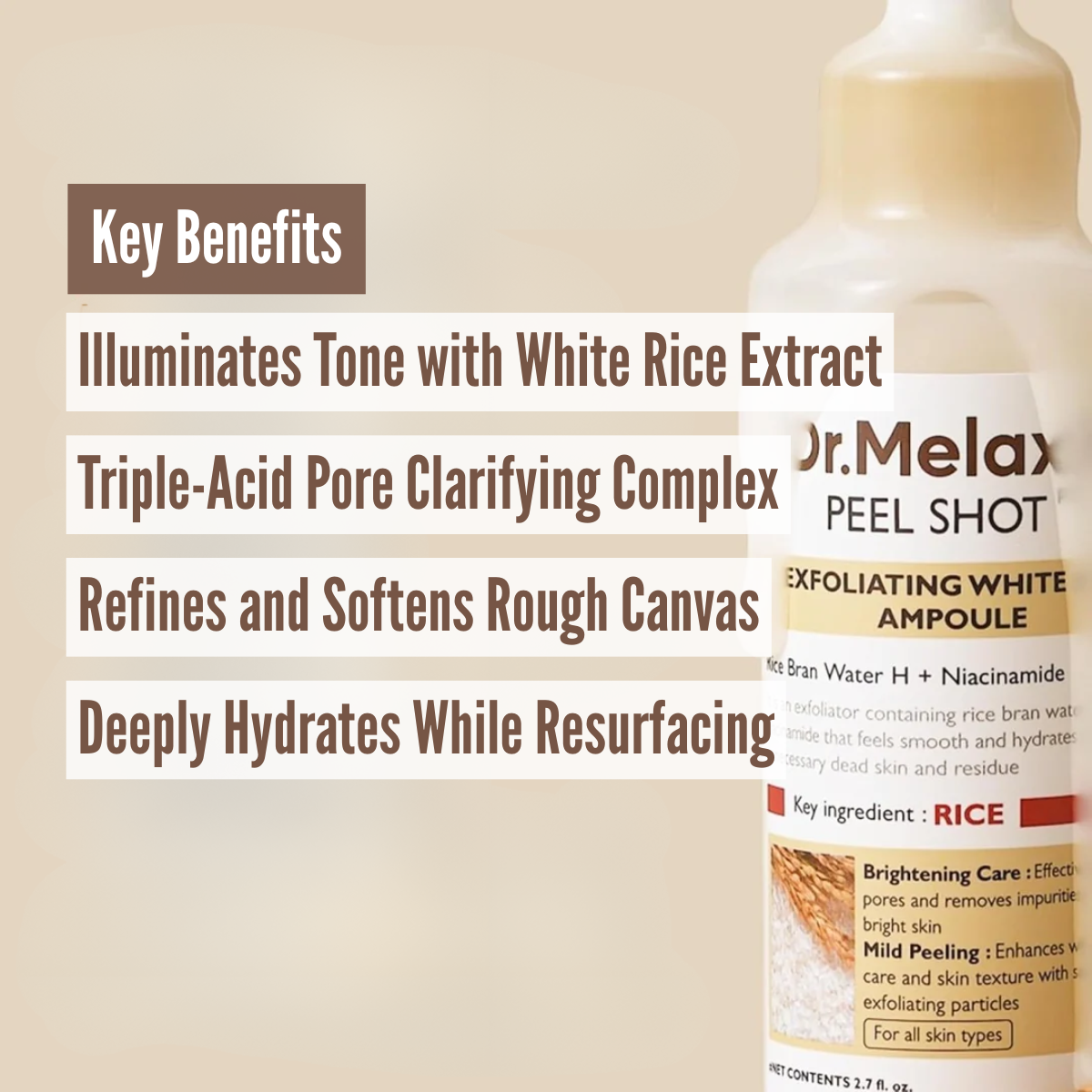 Dr.Melaxin Peel Shot Exfoliating White Rice Ampoule benefits