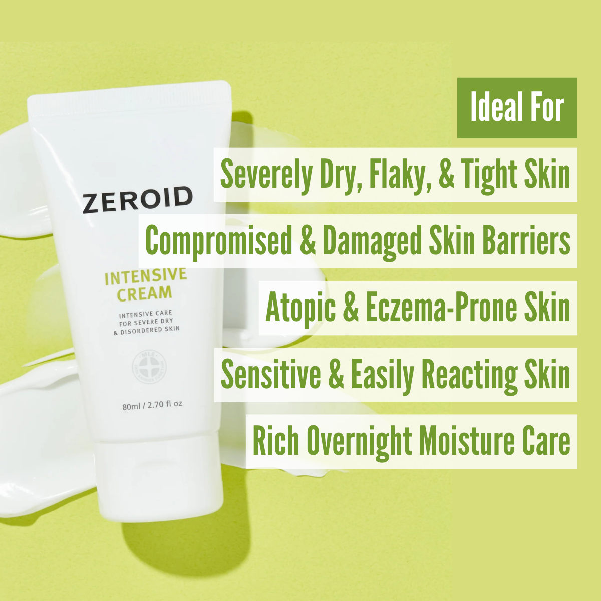 ZEROID Intensive Cream skin type